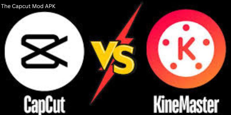 CapCut vs KineMaster